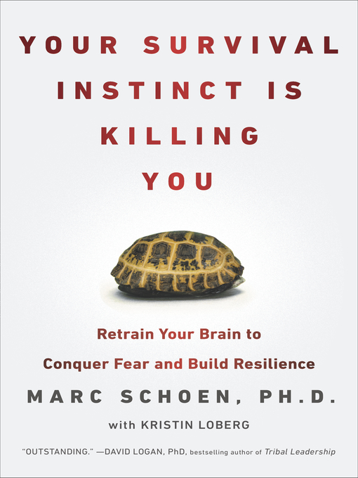 Title details for Your Survival Instinct Is Killing You by Marc Schoen - Available